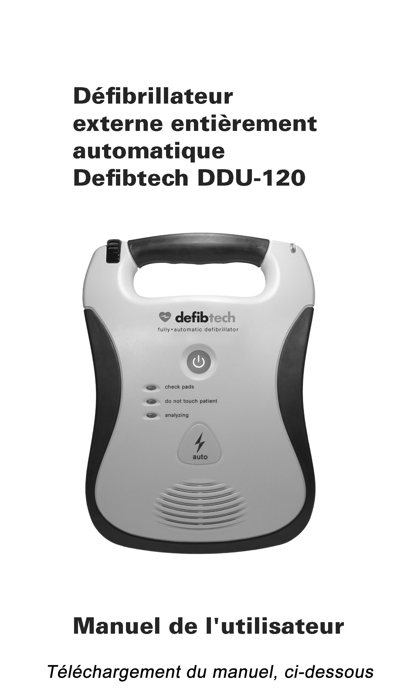 Defibtech Defibrillateur LifeLine AUTO Manuel de l utilisateur 2016 Page 01